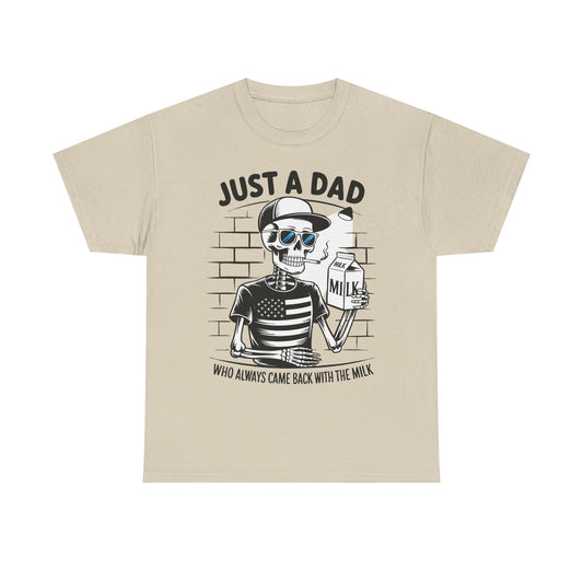 Just A Dad Skull Tee — "Who Always Came Back With The Milk" Vintage Father's Day T‑Shirt