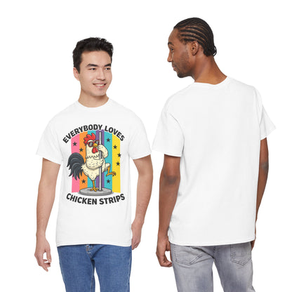 Everybody Loves Chicken Strips T-Shirt — Funny Rooster Retro Tee