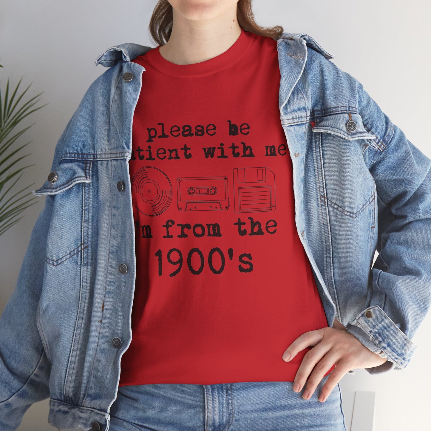 Vintage Humor T-Shirt - "Please Be Patient With Me I'm From the 1900's" Retro Tech Tee