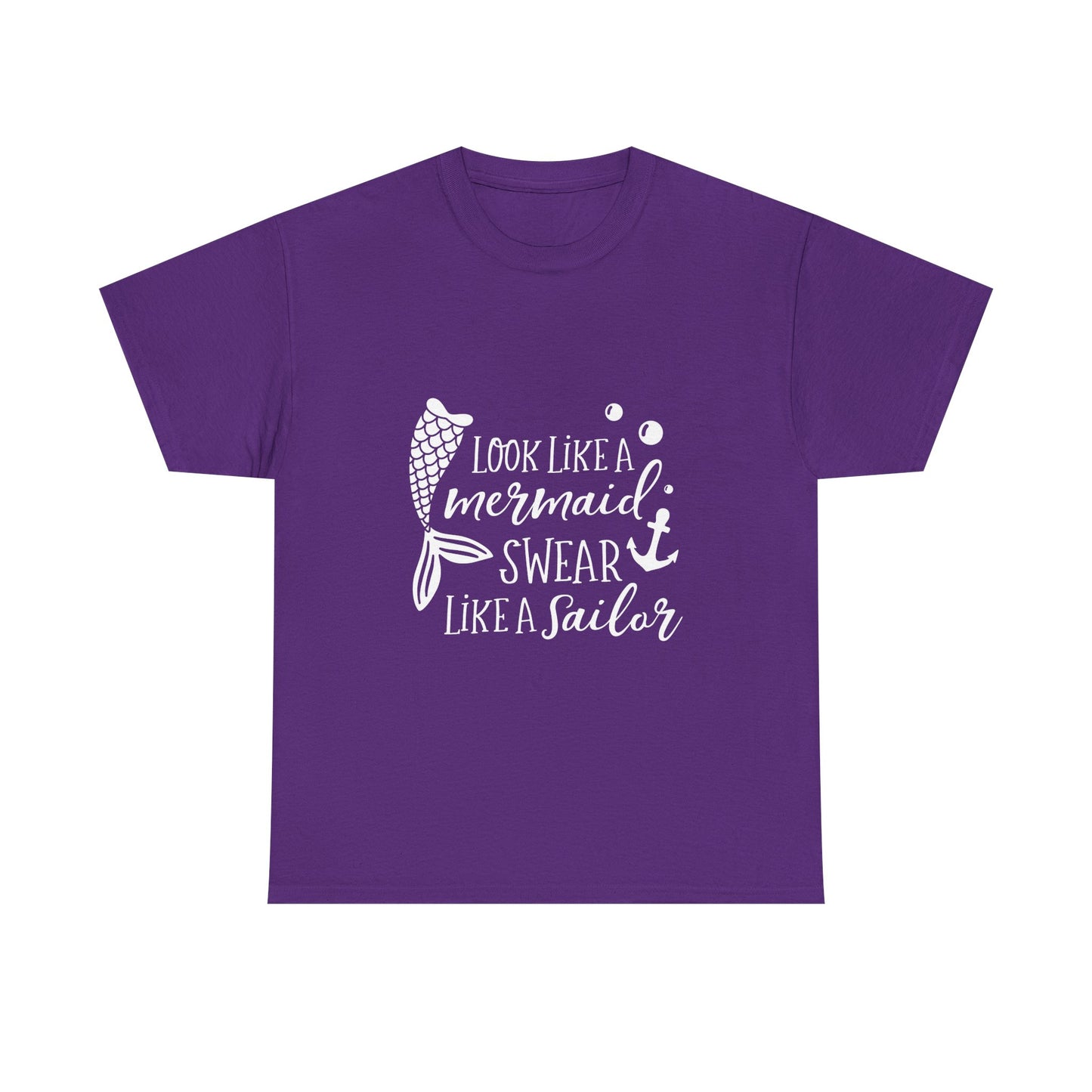 T-Shirt — "Look Like a Mermaid, Swear Like a Sailor" Nautical Graphic Tee