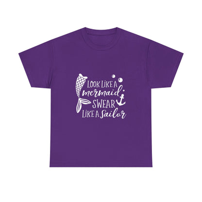 T-Shirt — "Look Like a Mermaid, Swear Like a Sailor" Nautical Graphic Tee