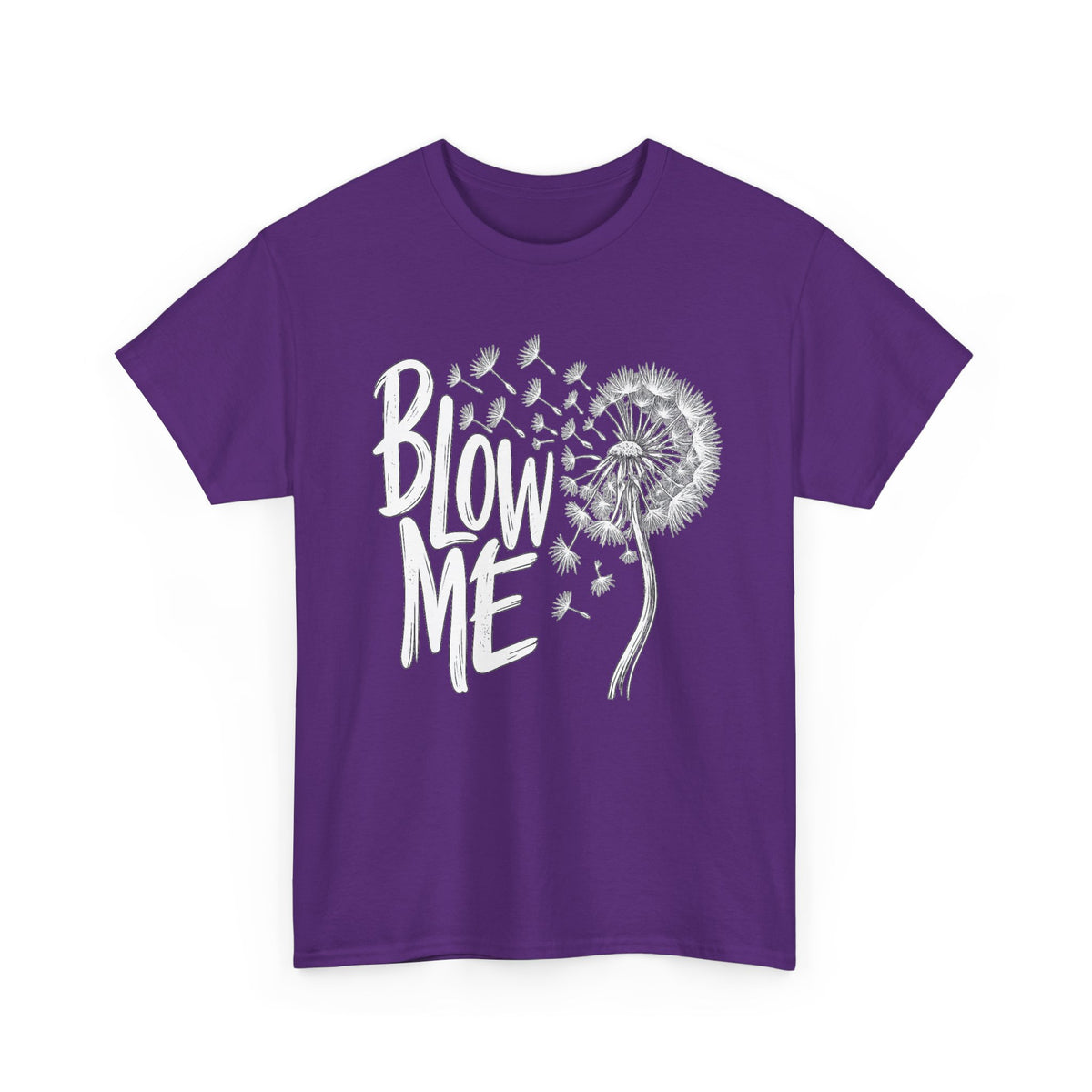 Blow Me Dandelion Tee — Playful Floral Graphic T-Shirt