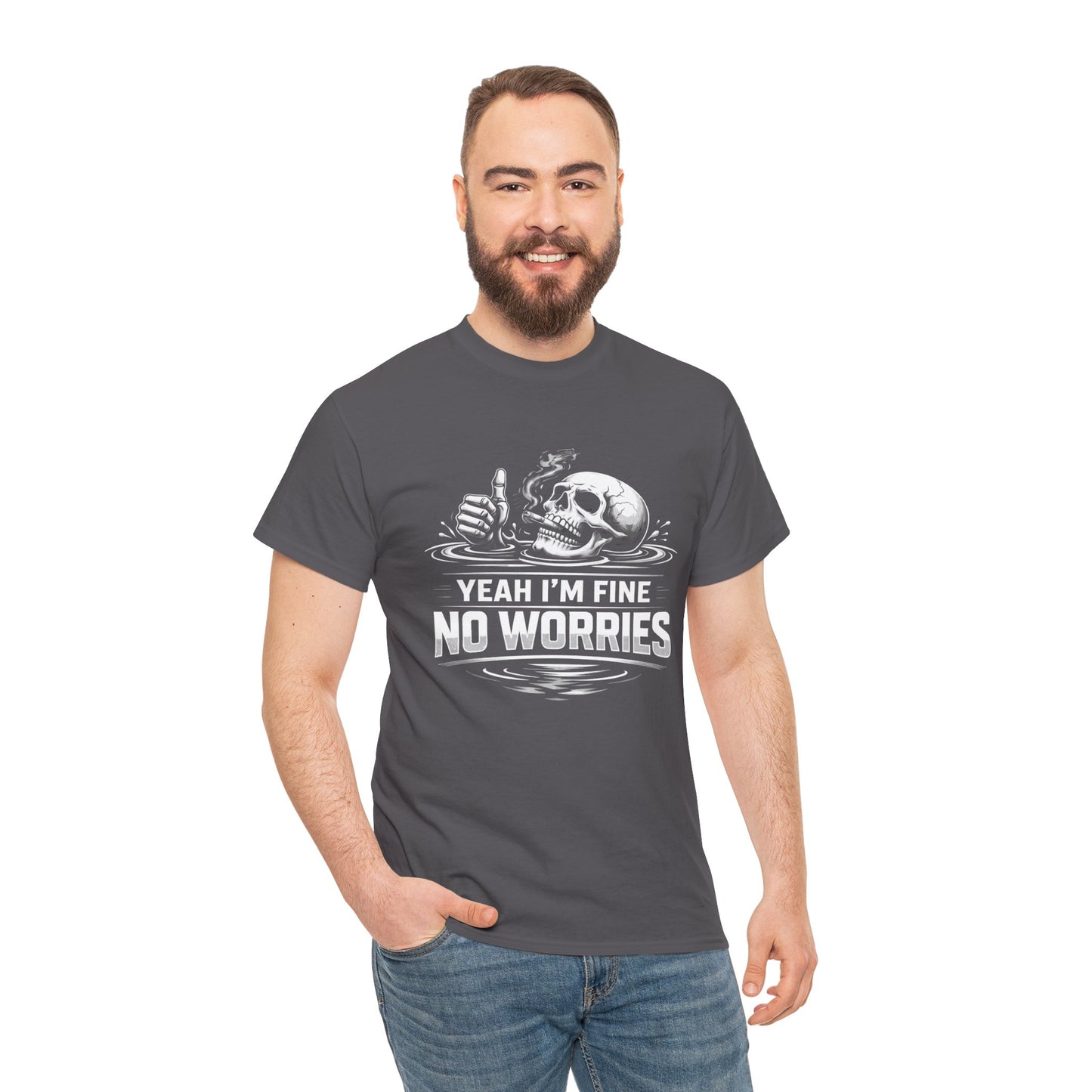Skull "Yeah I'm Fine No Worries" Graphic Tee