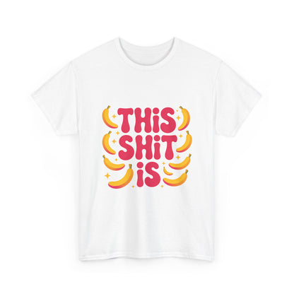 Graphic Tee — “This Shit Is” Retro Banana Pop Shirt