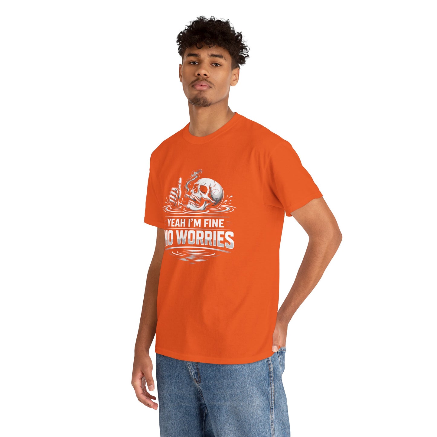 Skull "Yeah I'm Fine No Worries" Graphic Tee