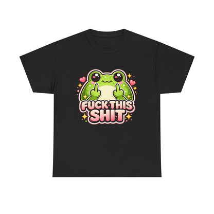 Cute Frog 'Fuck This Shit' T-Shirt