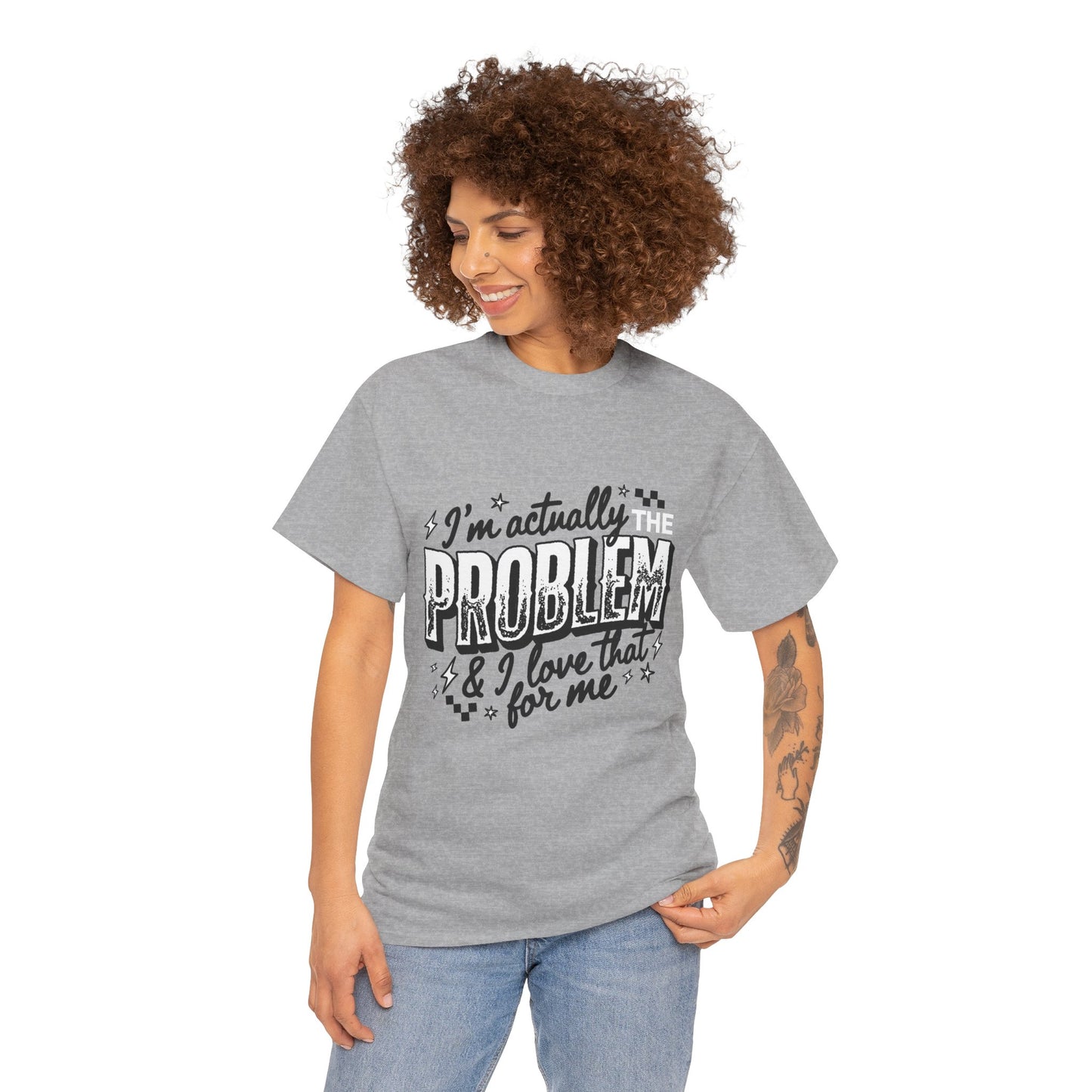 "I'm Actually the Problem" Graphic Tee — Funny Self-Aware Sarcastic T-Shirt