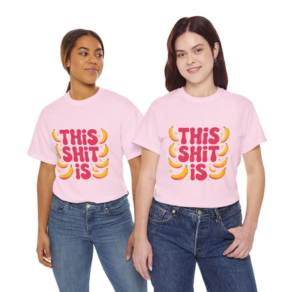 Graphic Tee — “This Shit Is” Retro Banana Pop Shirt