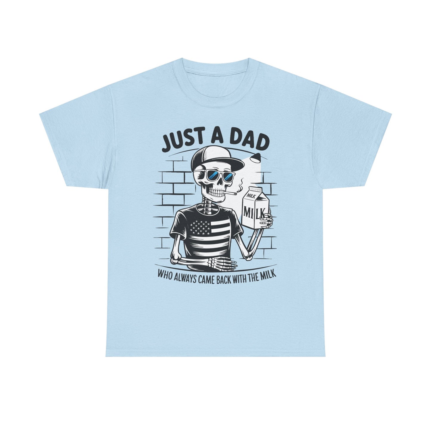 Just A Dad Skull Tee — "Who Always Came Back With The Milk" Vintage Father's Day T‑Shirt