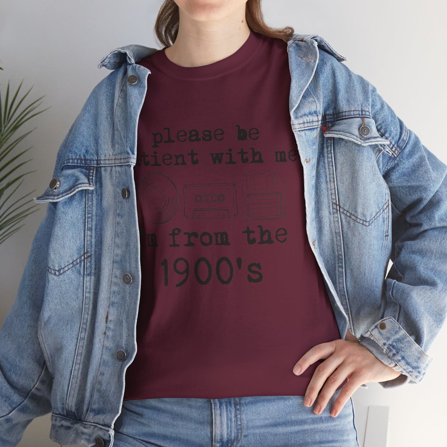 Vintage Humor T-Shirt - "Please Be Patient With Me I'm From the 1900's" Retro Tech Tee