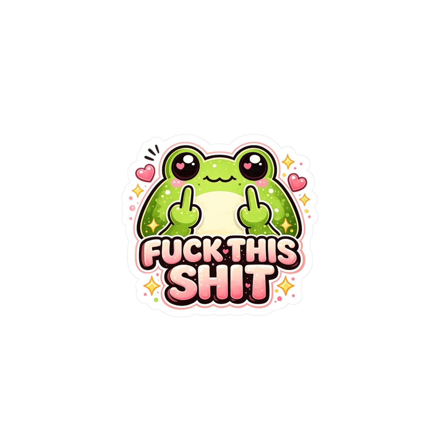 Funny Frog Vinyl Sticker — “Fuck This Shit” Kiss-Cut Decal