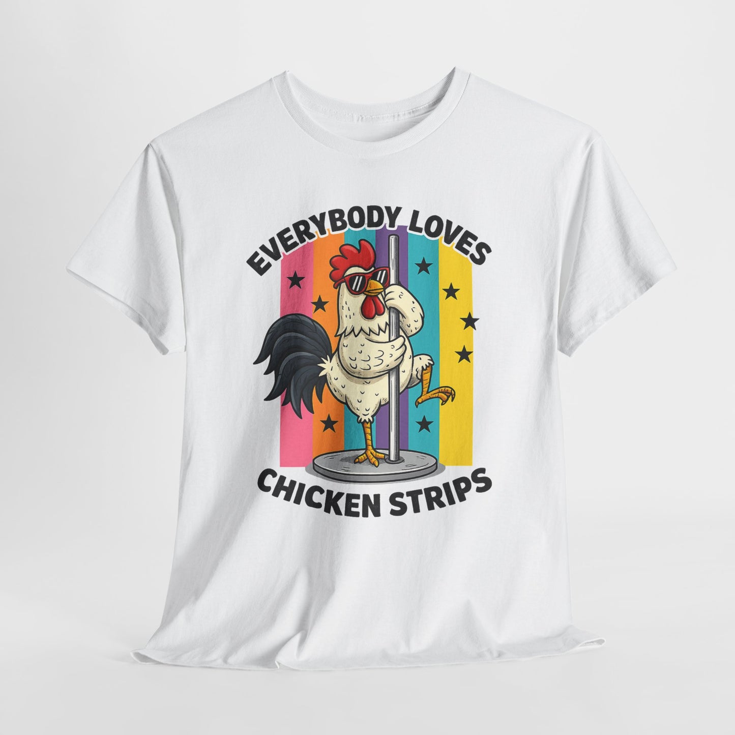 Everybody Loves Chicken Strips T-Shirt — Funny Rooster Retro Tee