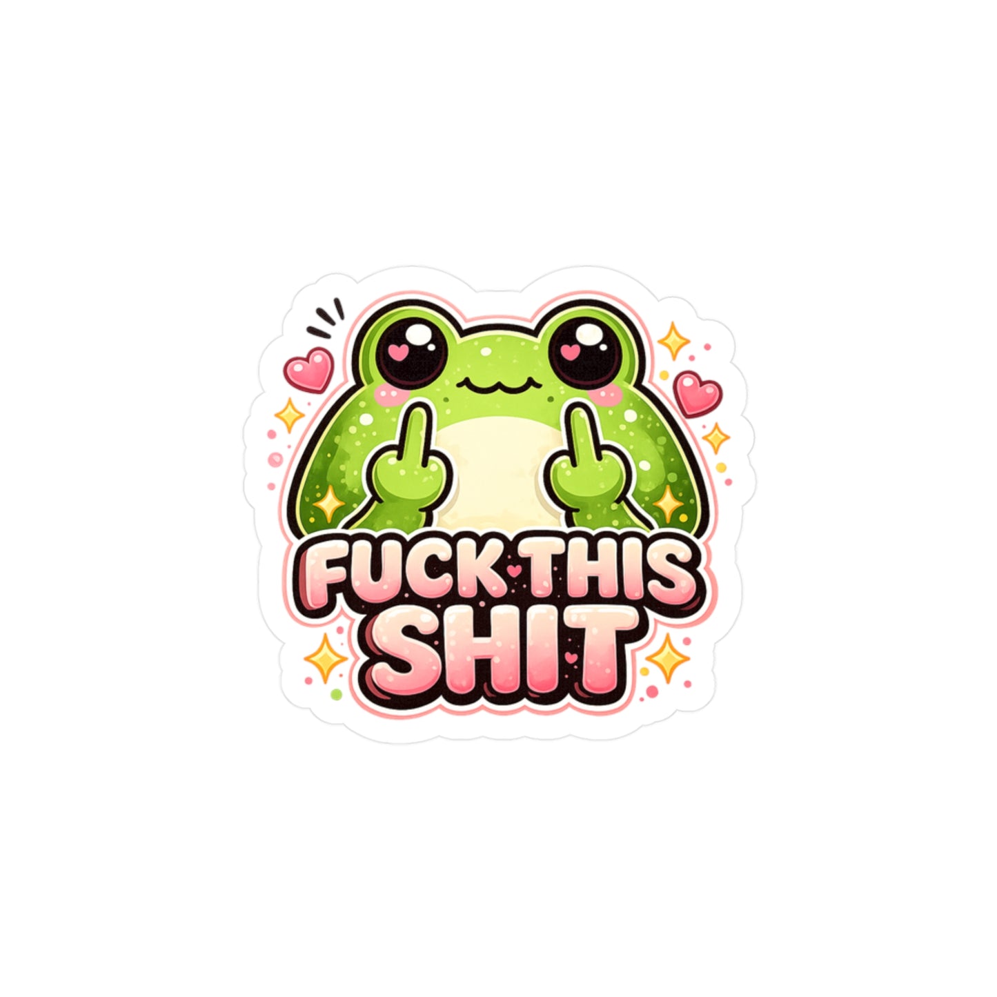 Funny Frog Vinyl Sticker — “Fuck This Shit” Kiss-Cut Decal