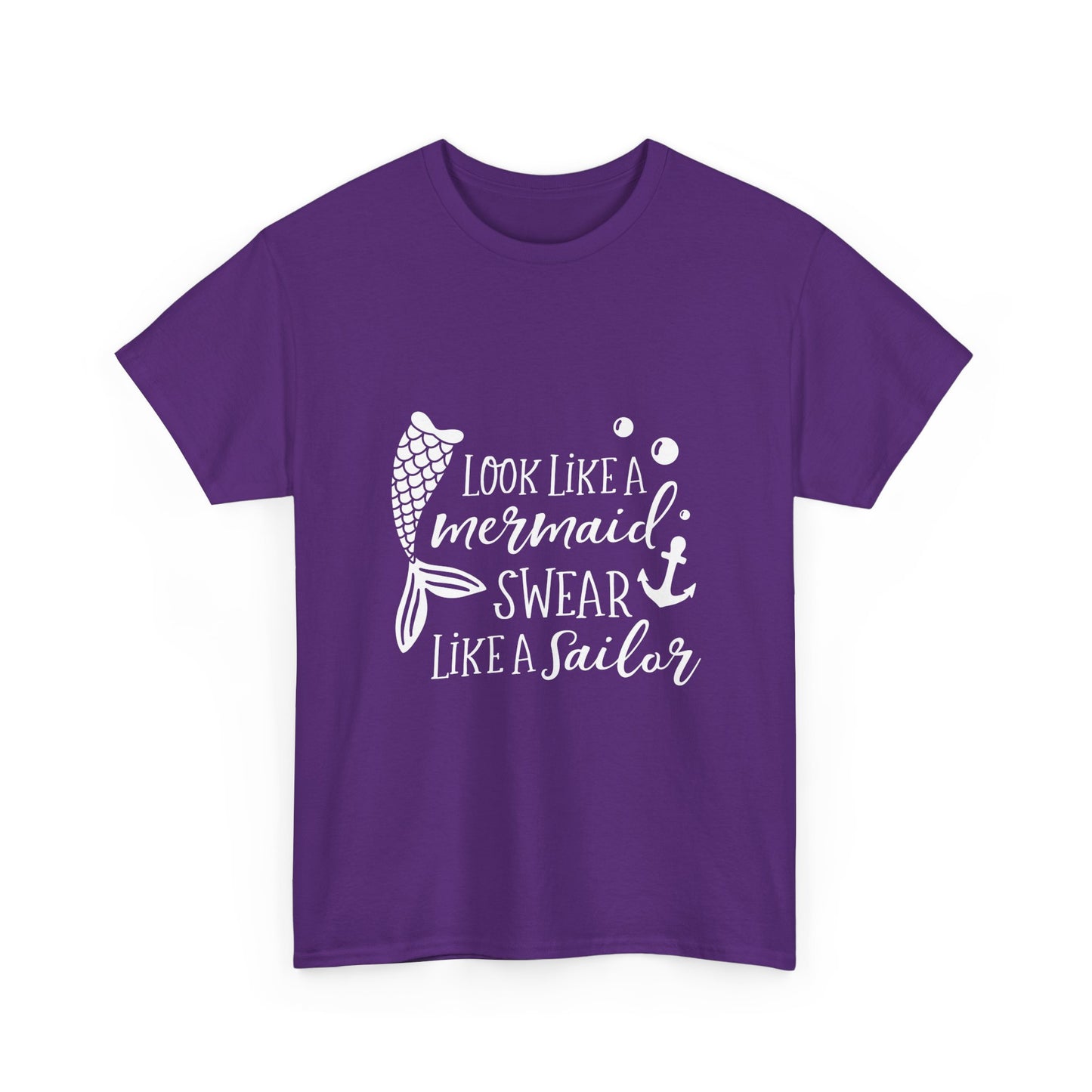 T-Shirt — "Look Like a Mermaid, Swear Like a Sailor" Nautical Graphic Tee