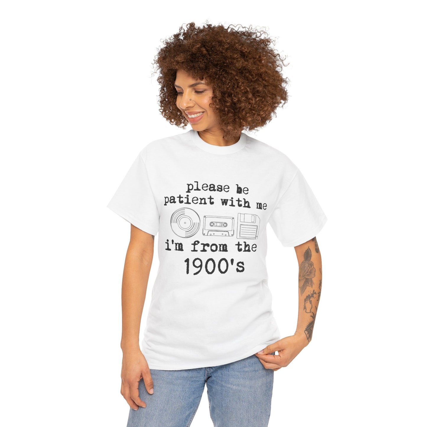 Vintage Humor T-Shirt - "Please Be Patient With Me I'm From the 1900's" Retro Tech Tee
