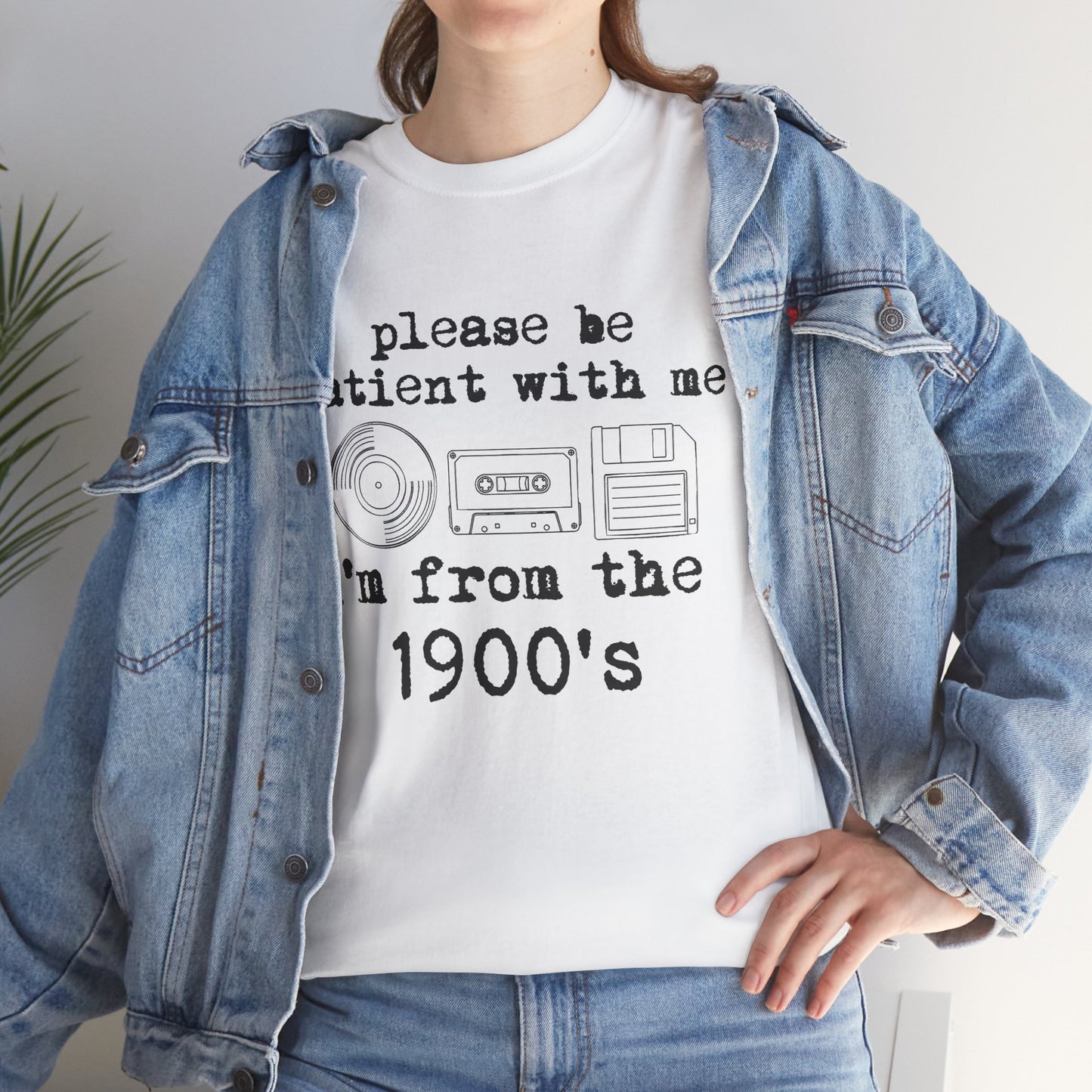 Vintage Humor T-Shirt - "Please Be Patient With Me I'm From the 1900's" Retro Tech Tee