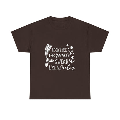 T-Shirt — "Look Like a Mermaid, Swear Like a Sailor" Nautical Graphic Tee