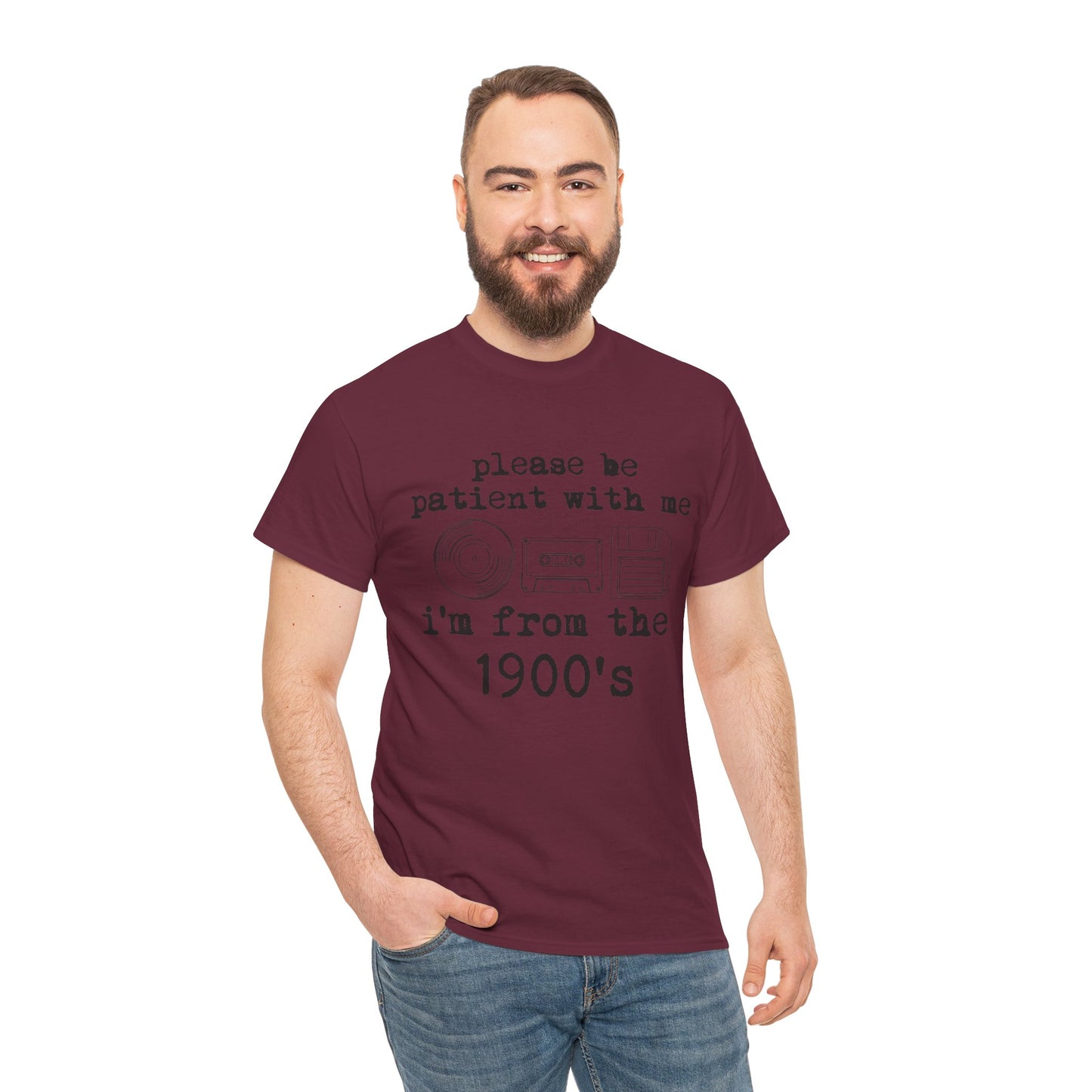 Vintage Humor T-Shirt - "Please Be Patient With Me I'm From the 1900's" Retro Tech Tee