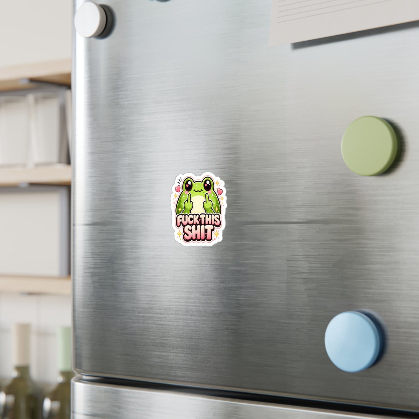 Funny Frog Vinyl Sticker — “Fuck This Shit” Kiss-Cut Decal