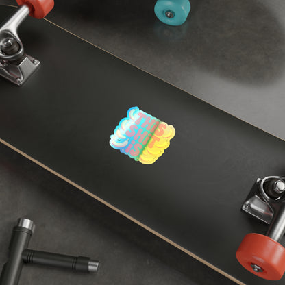 Holographic Die-Cut Sticker — "This Shit Is" Rainbow Banana Design