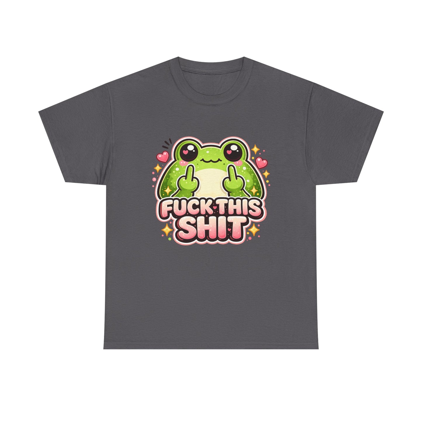 Cute Frog 'Fuck This Shit' T-Shirt