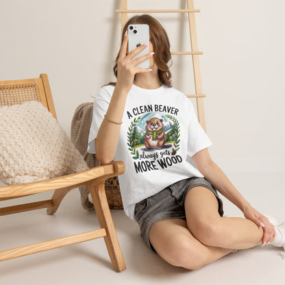 A Clean Beaver Tee — Funny Woodland Graphic T‑Shirt (‘A Clean Beaver Always Gets More Wood’)