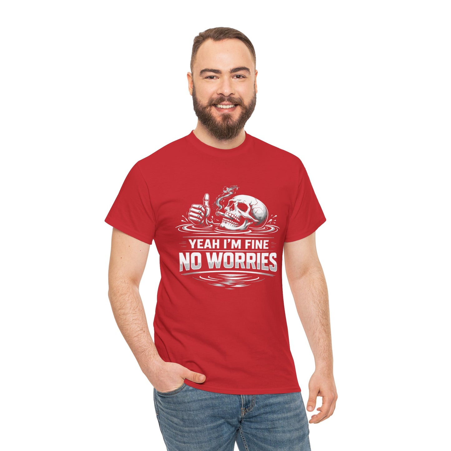 Skull "Yeah I'm Fine No Worries" Graphic Tee
