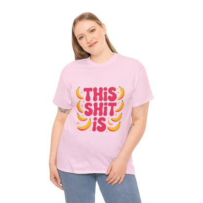Graphic Tee — “This Shit Is” Retro Banana Pop Shirt
