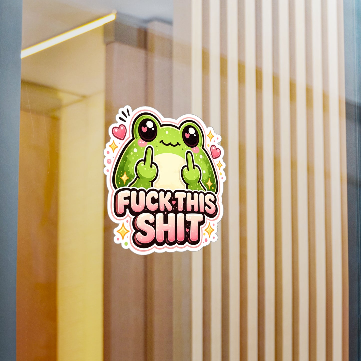 Funny Frog Vinyl Sticker — “Fuck This Shit” Kiss-Cut Decal