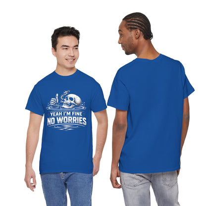 Skull "Yeah I'm Fine No Worries" Graphic Tee
