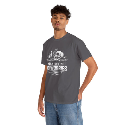 Skull "Yeah I'm Fine No Worries" Graphic Tee