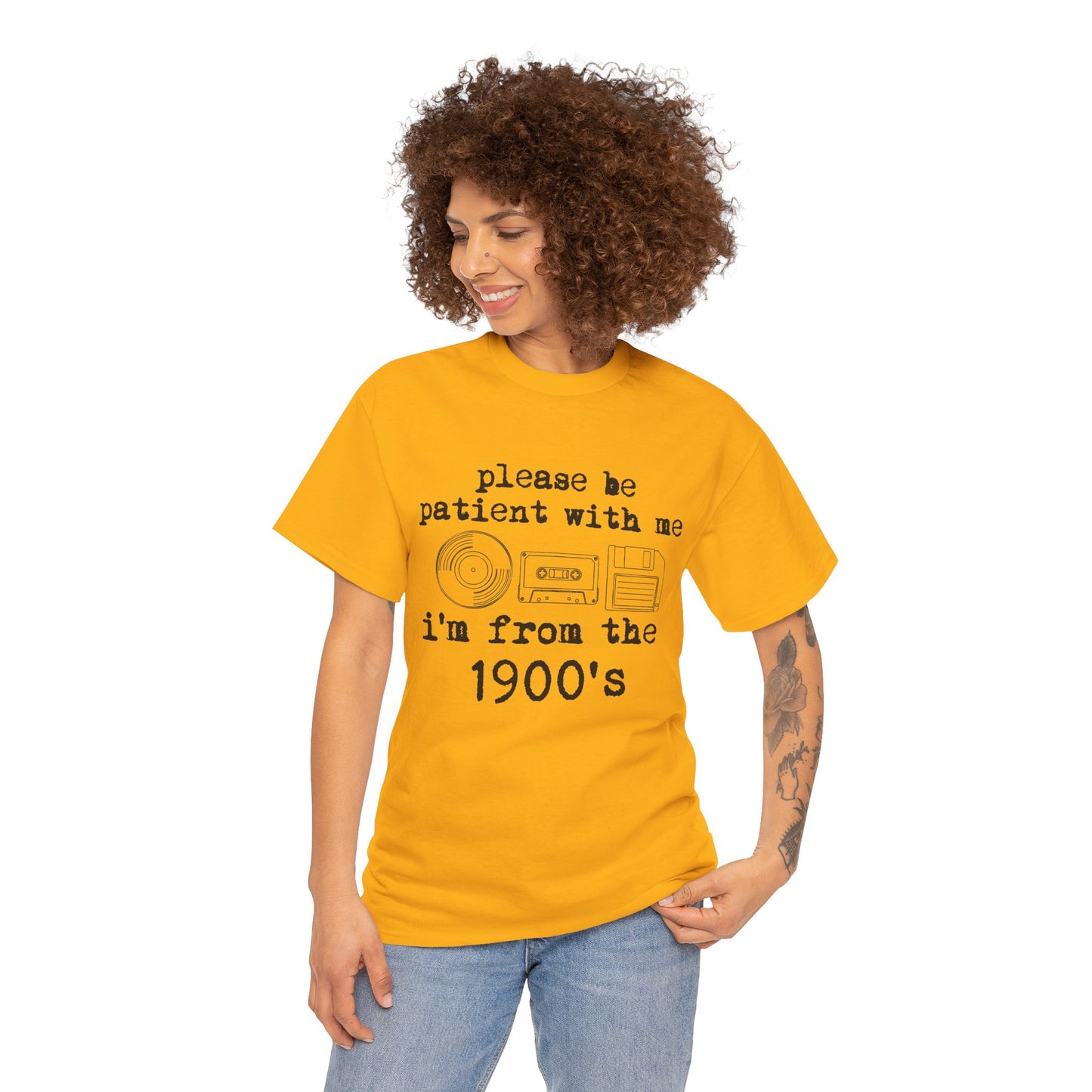 Vintage Humor T-Shirt - "Please Be Patient With Me I'm From the 1900's" Retro Tech Tee