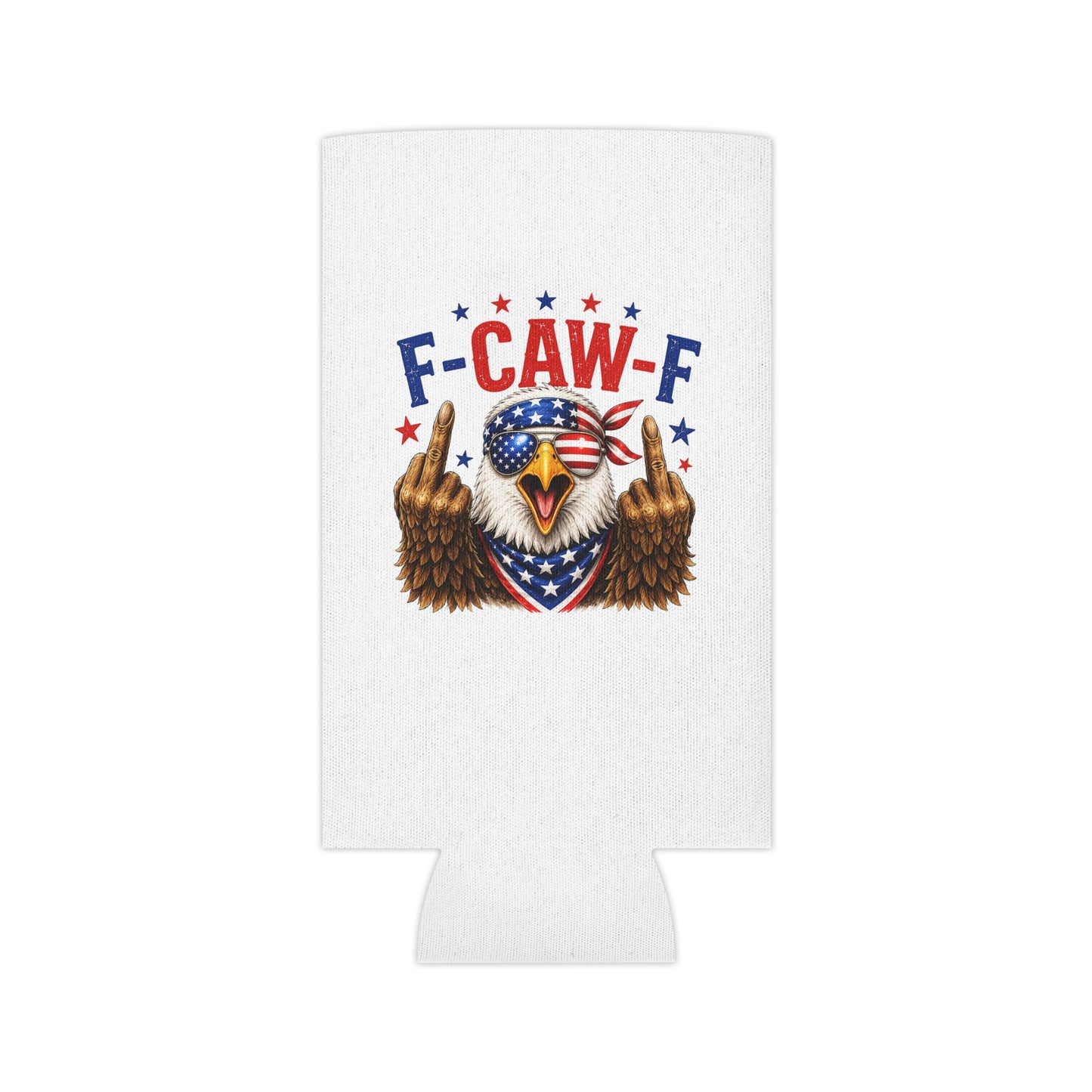 Patriotic Eagle 'F-CAW-F' Can Cooler – Funny 4th of July Drink Koozie