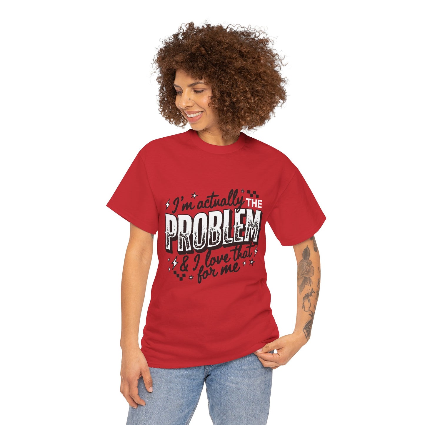 "I'm Actually the Problem" Graphic Tee — Funny Self-Aware Sarcastic T-Shirt
