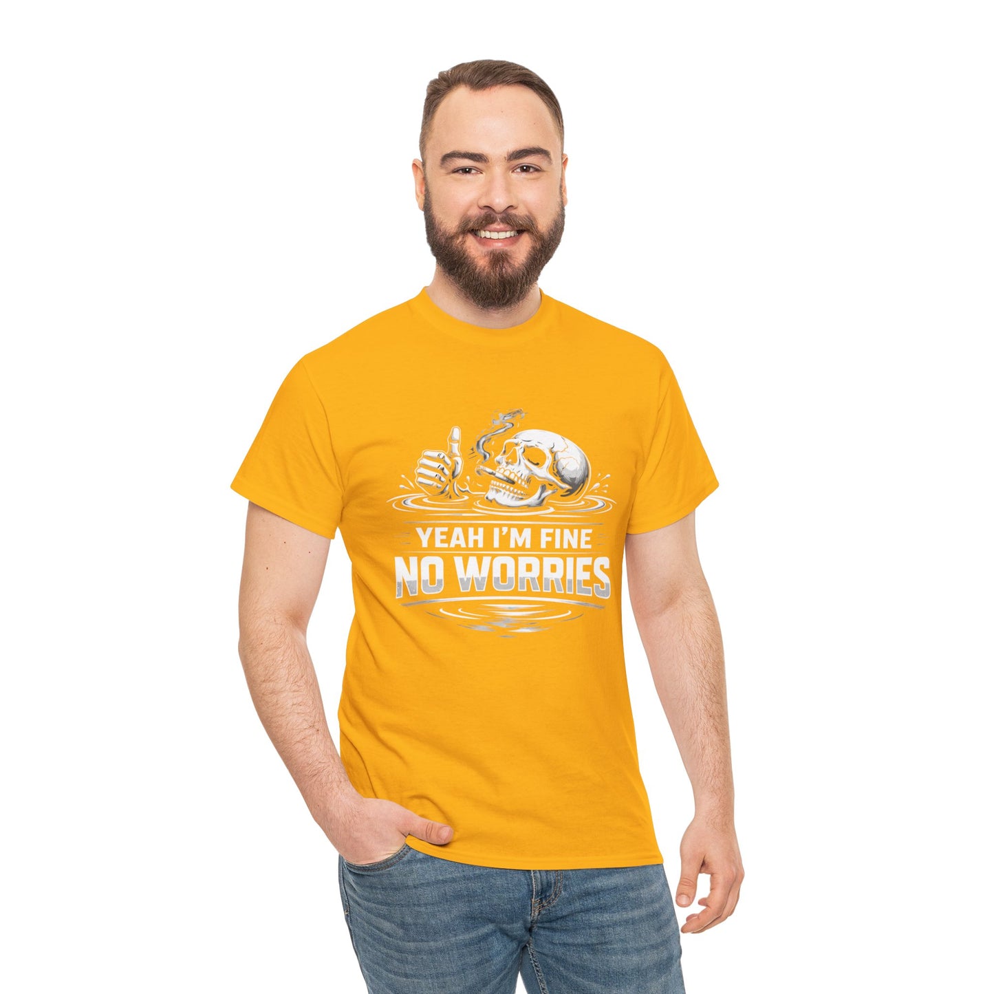 Skull "Yeah I'm Fine No Worries" Graphic Tee