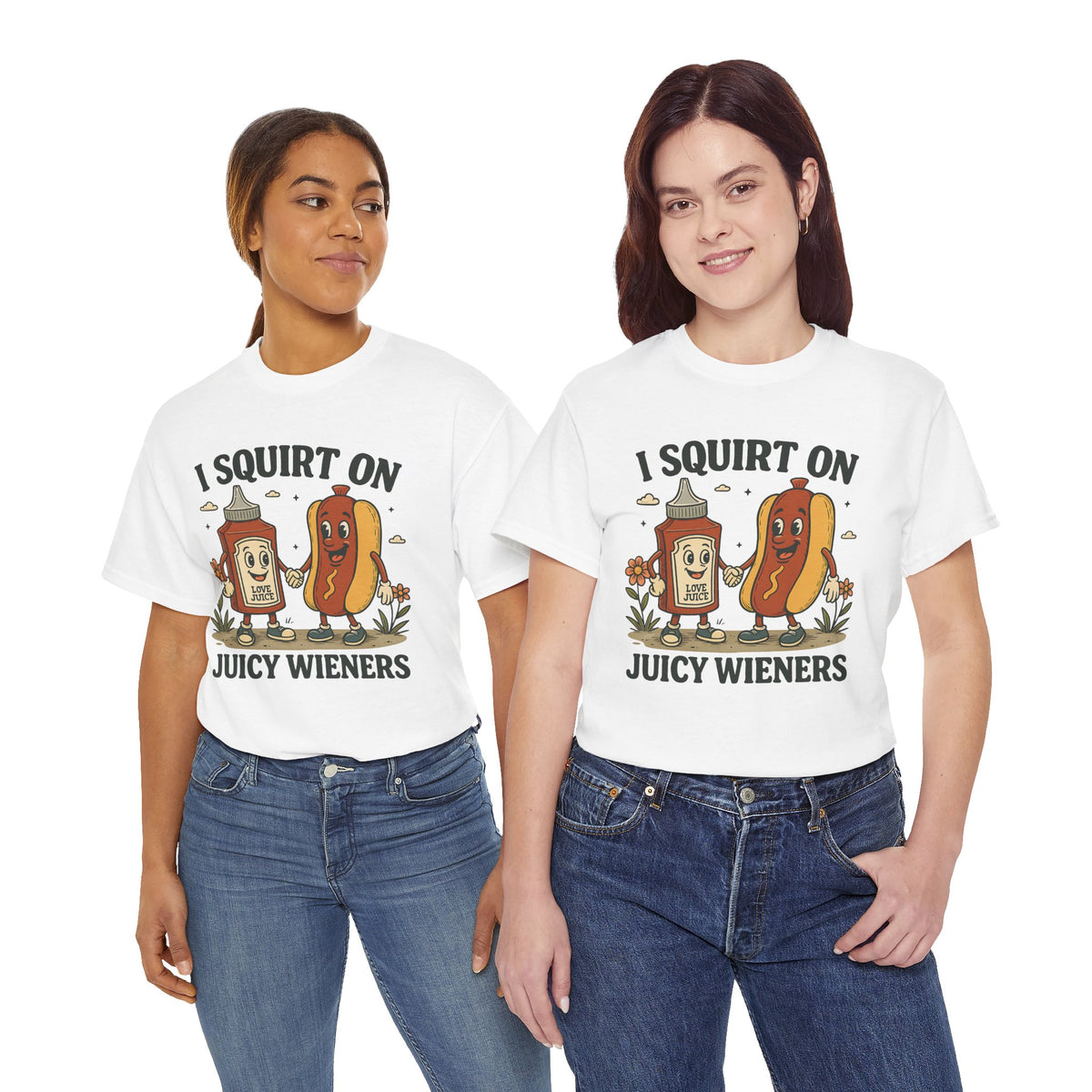 I Squirt On Juicy Wieners T-Shirt — Funny Hot Dog & Ketchup Graphic Tee