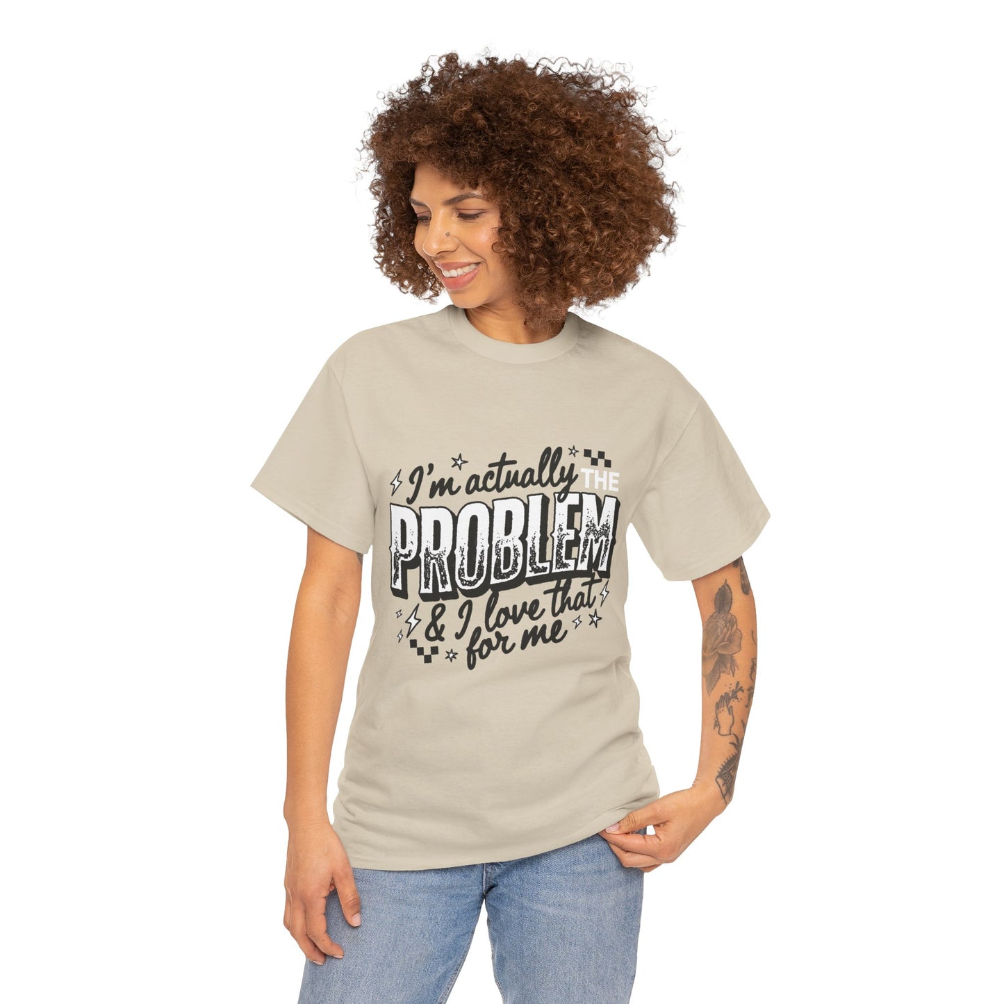 "I'm Actually the Problem" Graphic Tee — Funny Self-Aware Sarcastic T-Shirt