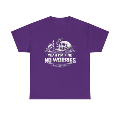 Skull "Yeah I'm Fine No Worries" Graphic Tee