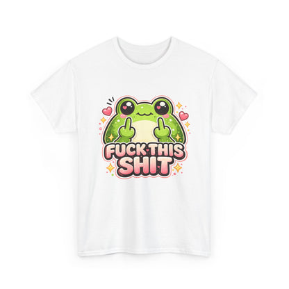 Cute Frog 'Fuck This Shit' T-Shirt