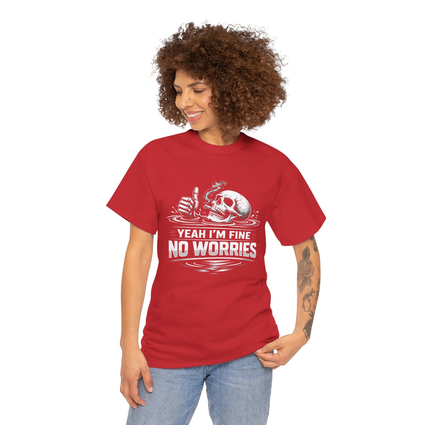 Skull "Yeah I'm Fine No Worries" Graphic Tee
