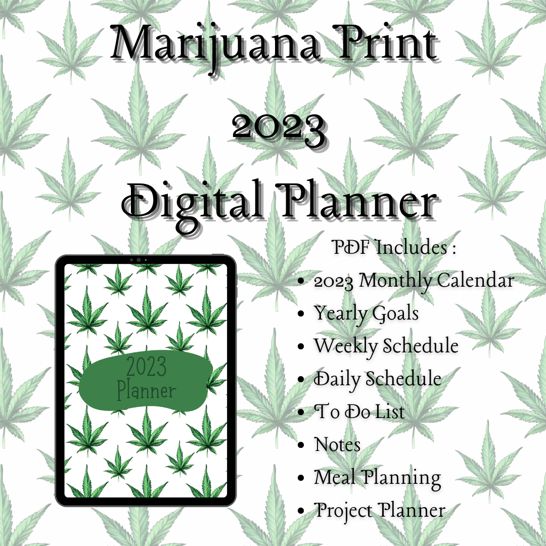 Marijuana Print 2023 Digital Planner