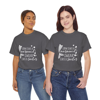 T-Shirt — "Look Like a Mermaid, Swear Like a Sailor" Nautical Graphic Tee