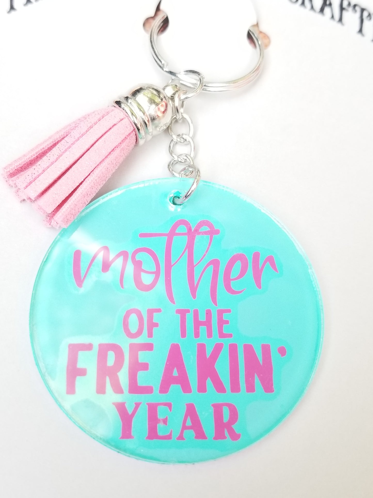 "Mother of the Freakin' Year" Keychain