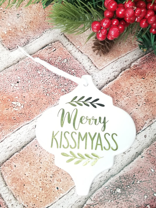 Merry Kissmyass Ornament