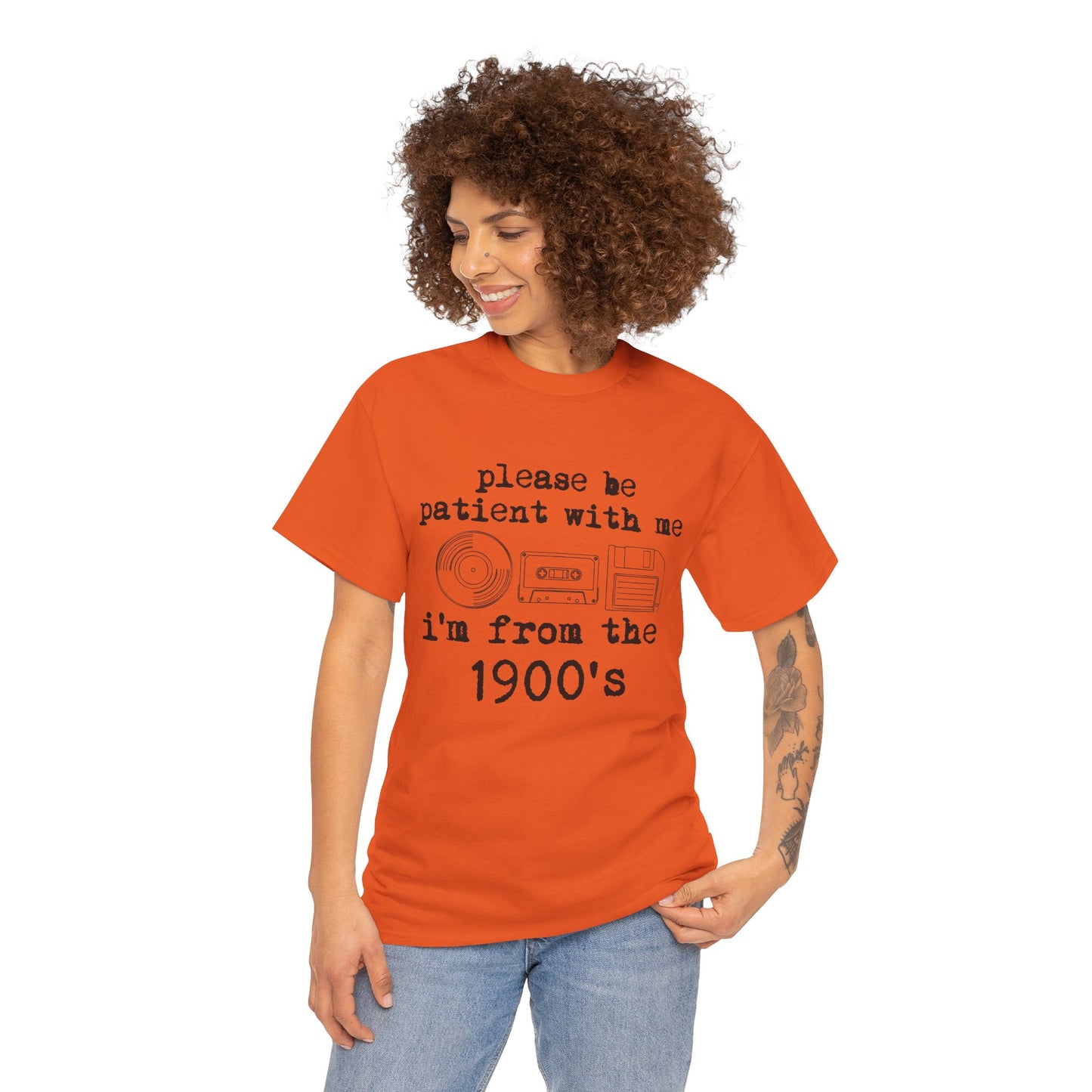 Vintage Humor T-Shirt - "Please Be Patient With Me I'm From the 1900's" Retro Tech Tee