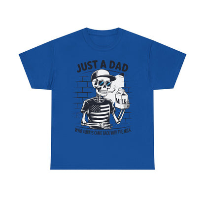 Just A Dad Skull Tee — "Who Always Came Back With The Milk" Vintage Father's Day T‑Shirt