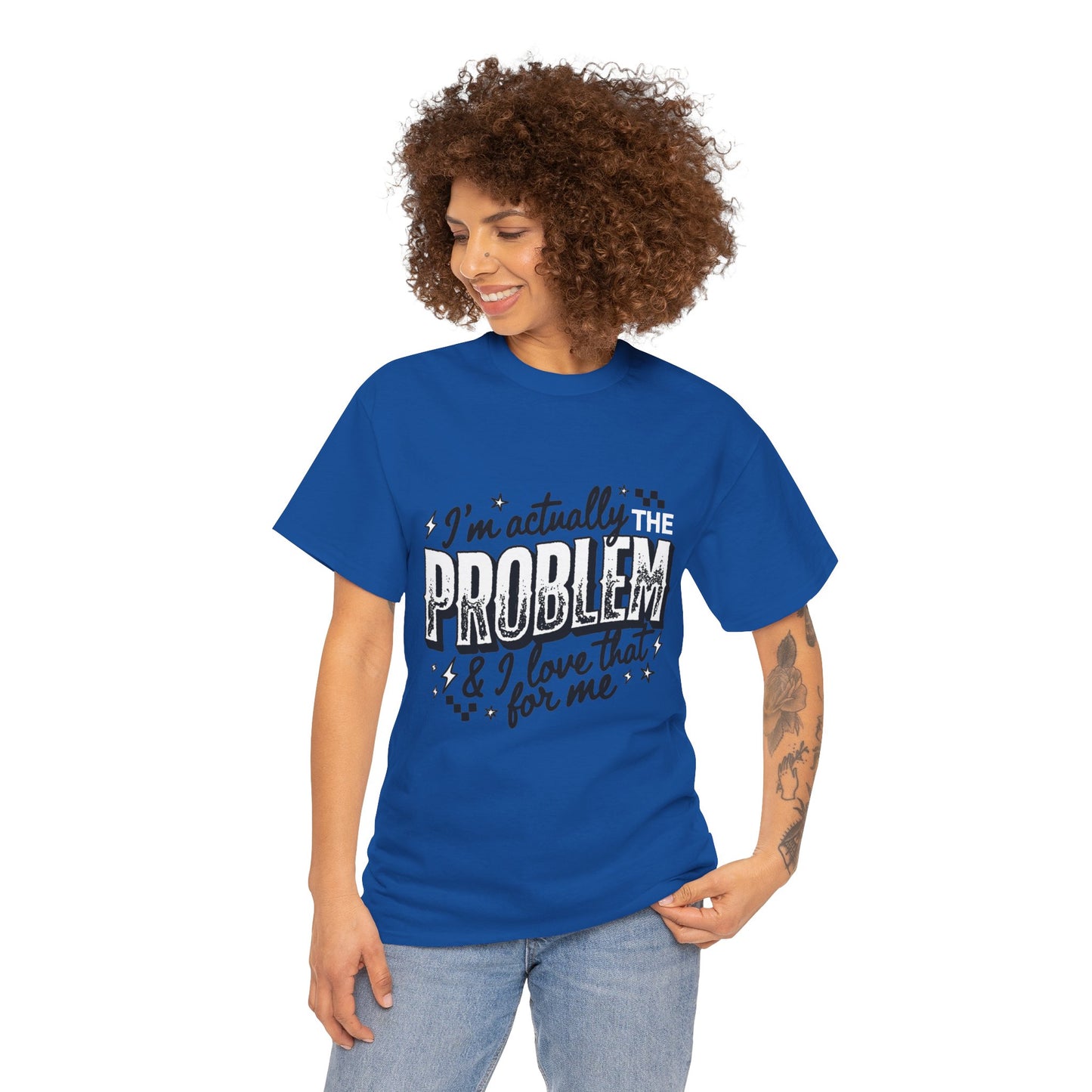 "I'm Actually the Problem" Graphic Tee — Funny Self-Aware Sarcastic T-Shirt