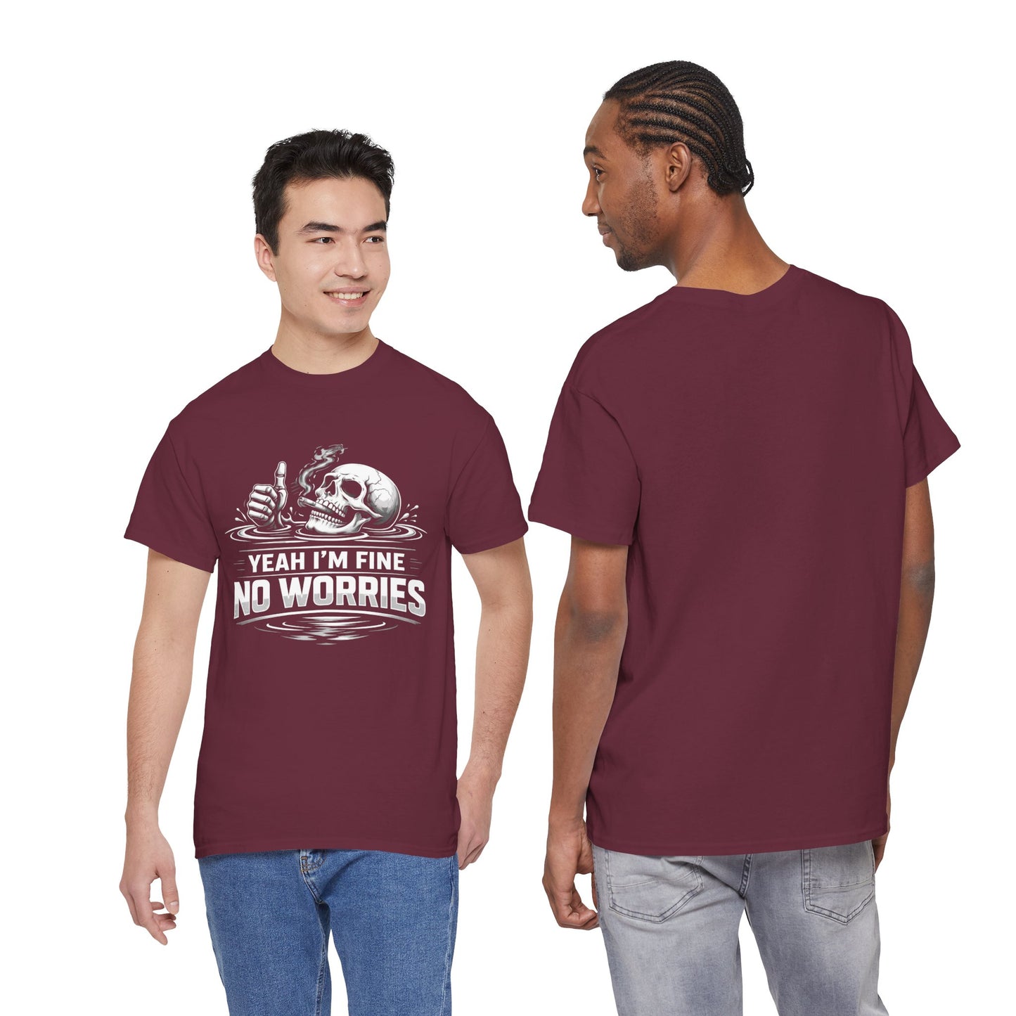 Skull "Yeah I'm Fine No Worries" Graphic Tee