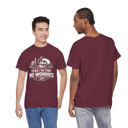 Skull "Yeah I'm Fine No Worries" Graphic Tee