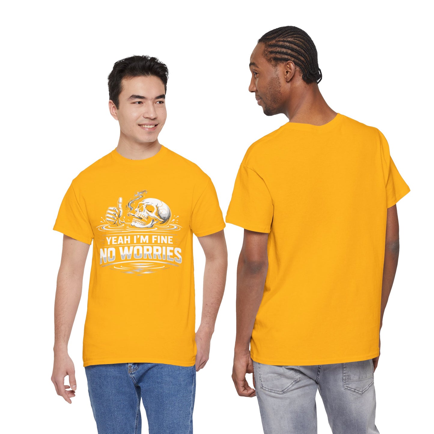 Skull "Yeah I'm Fine No Worries" Graphic Tee